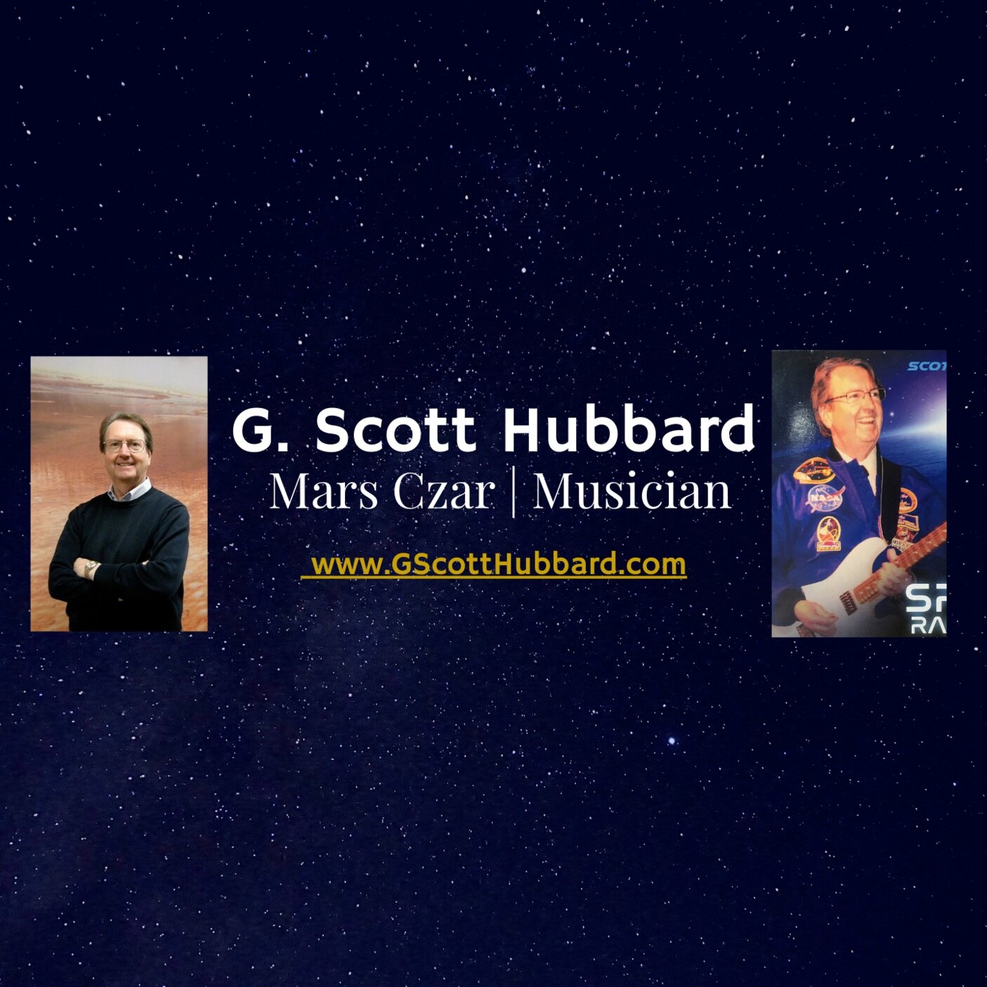 G. Scott Hubbard | Mars Czar &amp; Musician