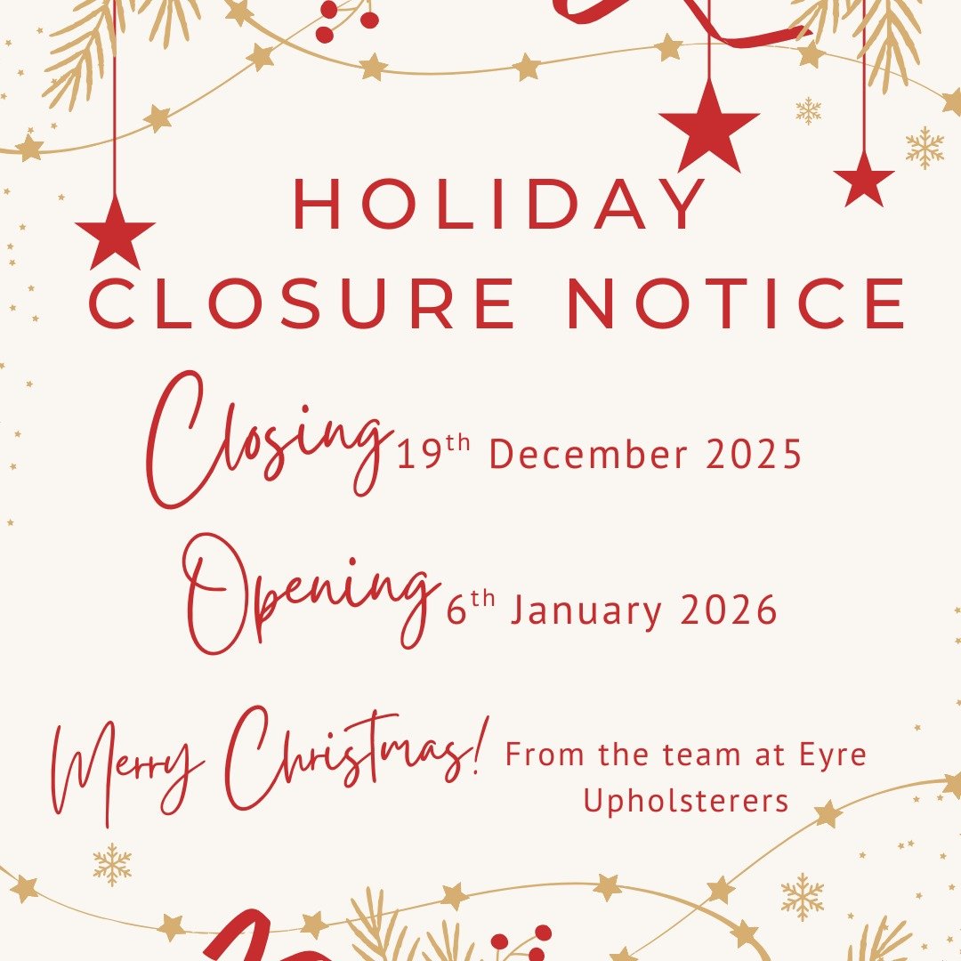 Eyre Upholsterers &mdash; Christmas / New Year Hours 🎄

We will be closed for the Christmas &amp; New Year break as follows:

📌 Closing: Friday 19th December &mdash; 4:00pm
📌 Reopening: Tuesday 6th January &mdash; 9:00am

We wish all our customers