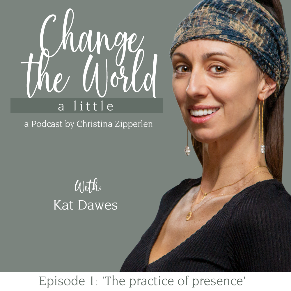 ‘The practice of presence’ with Kat Dawes