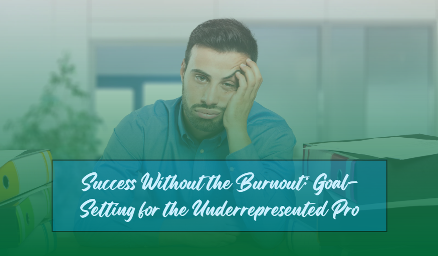 Reasons High-Achieving Professionals Don’t Hit Their Goals 