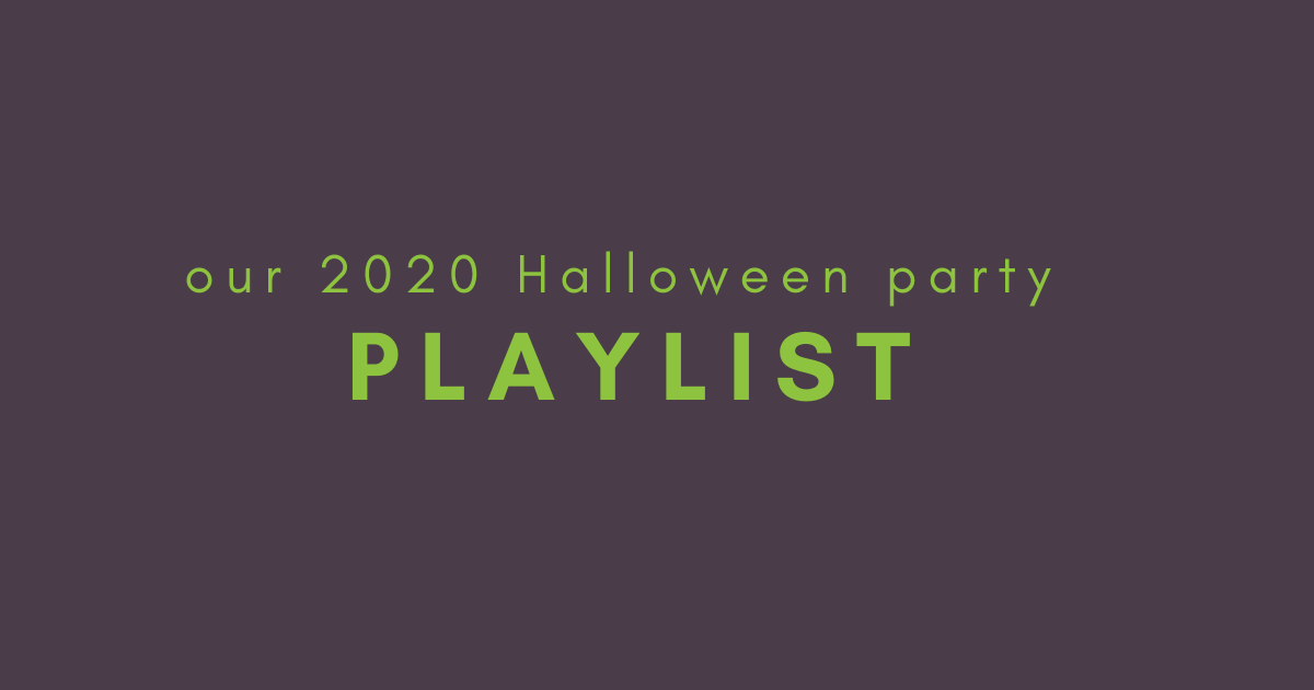 Bonus 12: Our 2020 Halloween Party Playlist