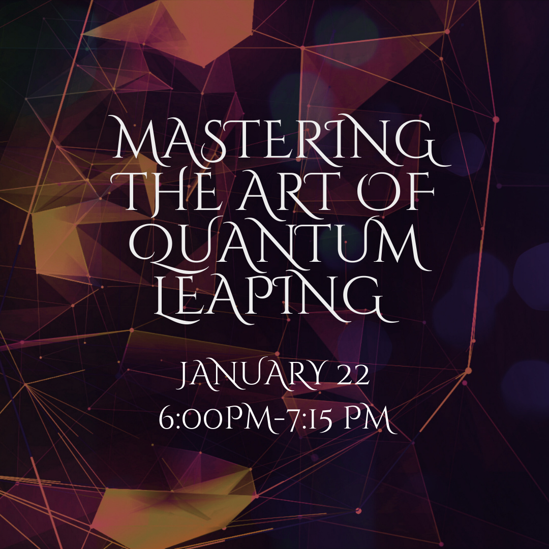 Mastering the Art of  Quantum Leaping