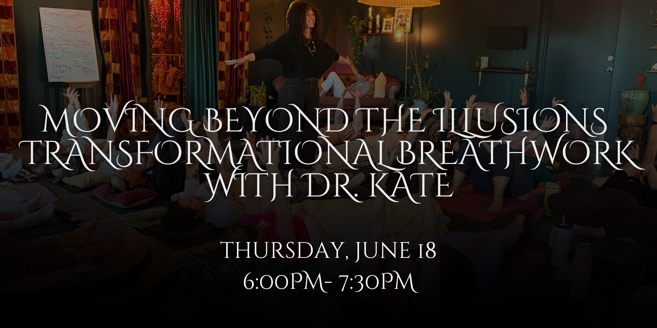 Moving Beyond the Illusions Transformational Breathwork with Dr. Kate