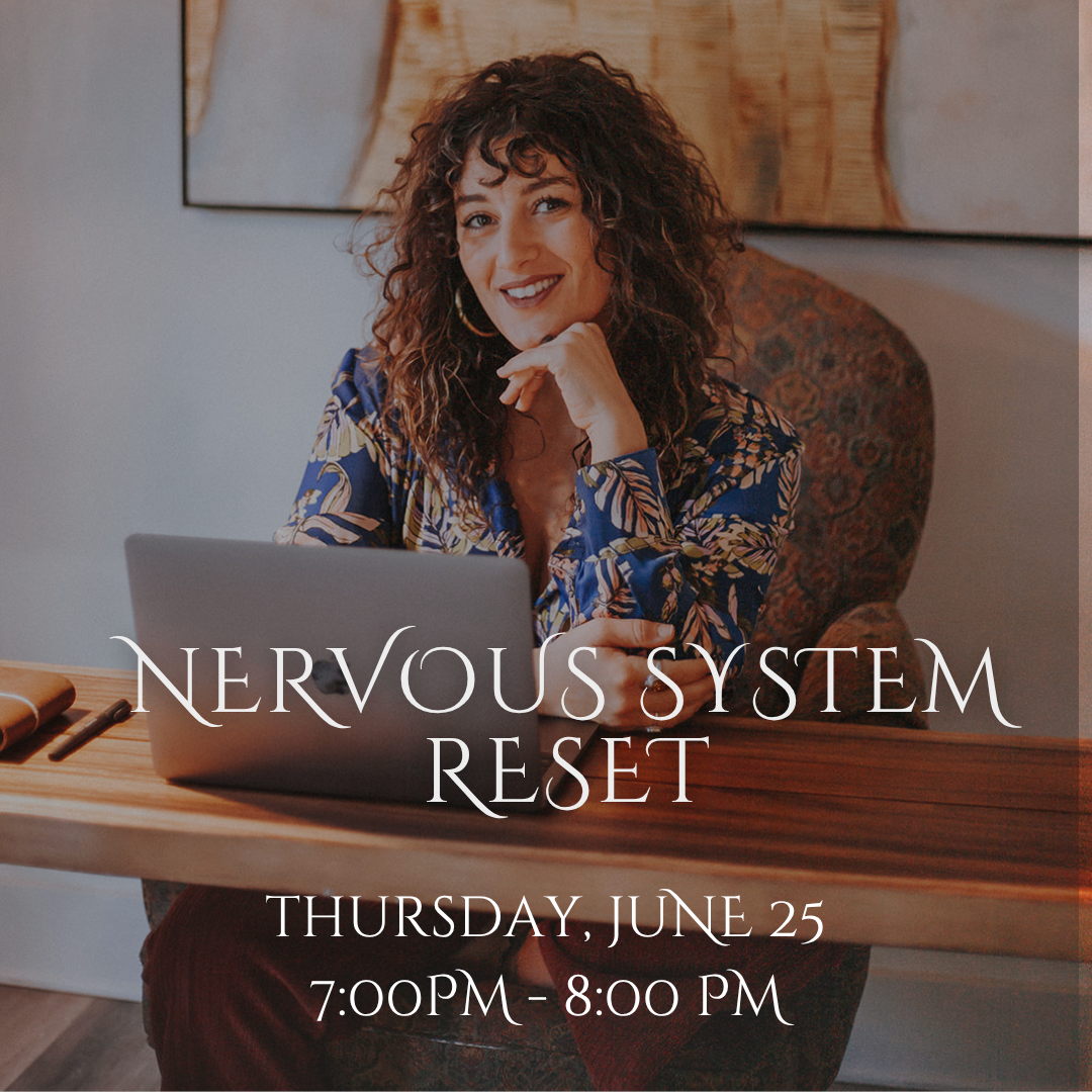Nervous System Reset (Online Workshop)