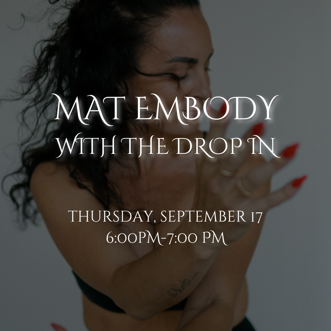 Mat Embody with The Drop In