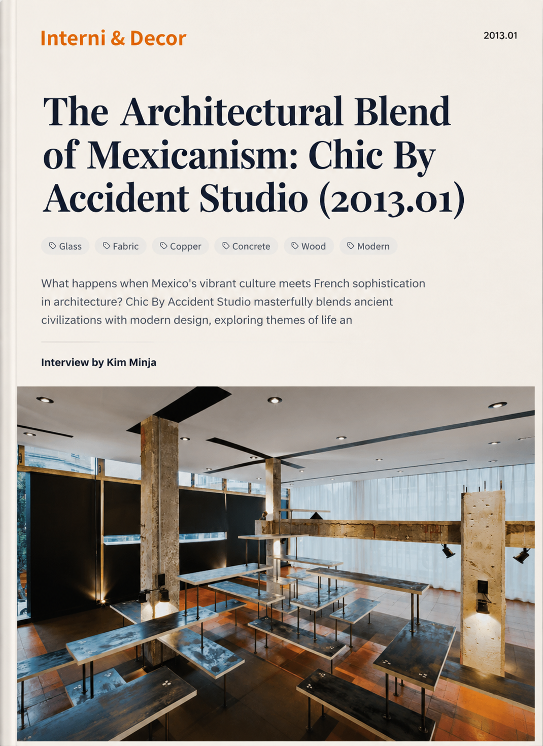 Interni & Decor article cover for “The Architectural Blend of Mexicanism: Chic By Accident Studio,” featuring the studio interior and interview by Kim Minja.