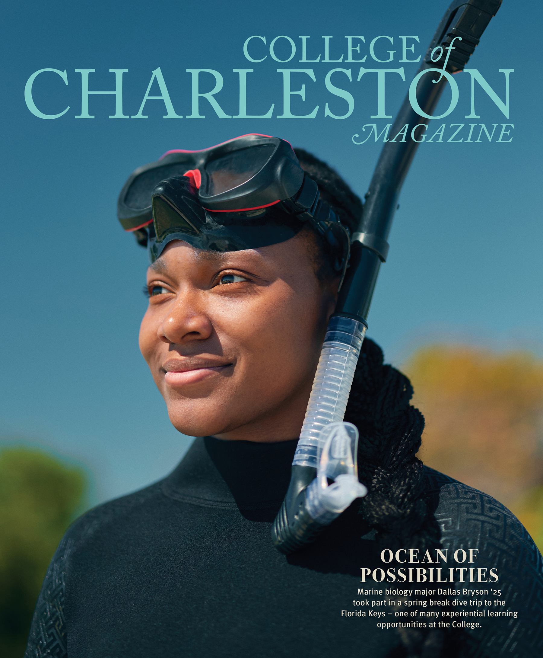 Close-up of a woman's face with an oxygen mask and snorkel gear, wearing a black wetsuit, against a sky background. The text overlay reads 'College of Charleston Magazine' and 'Ocean of Possibilities,' with additional text about a spring break dive t