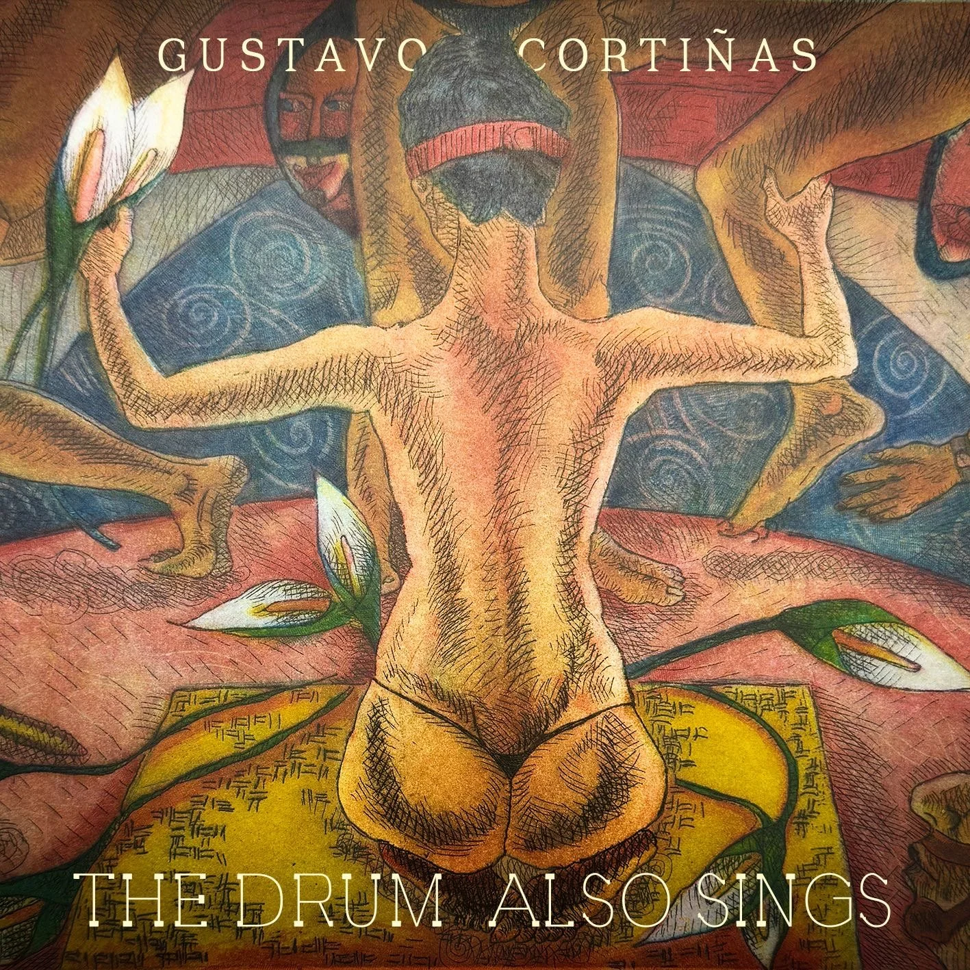 The Drum Also Sings - 2026 - Gustavo Cortiñas