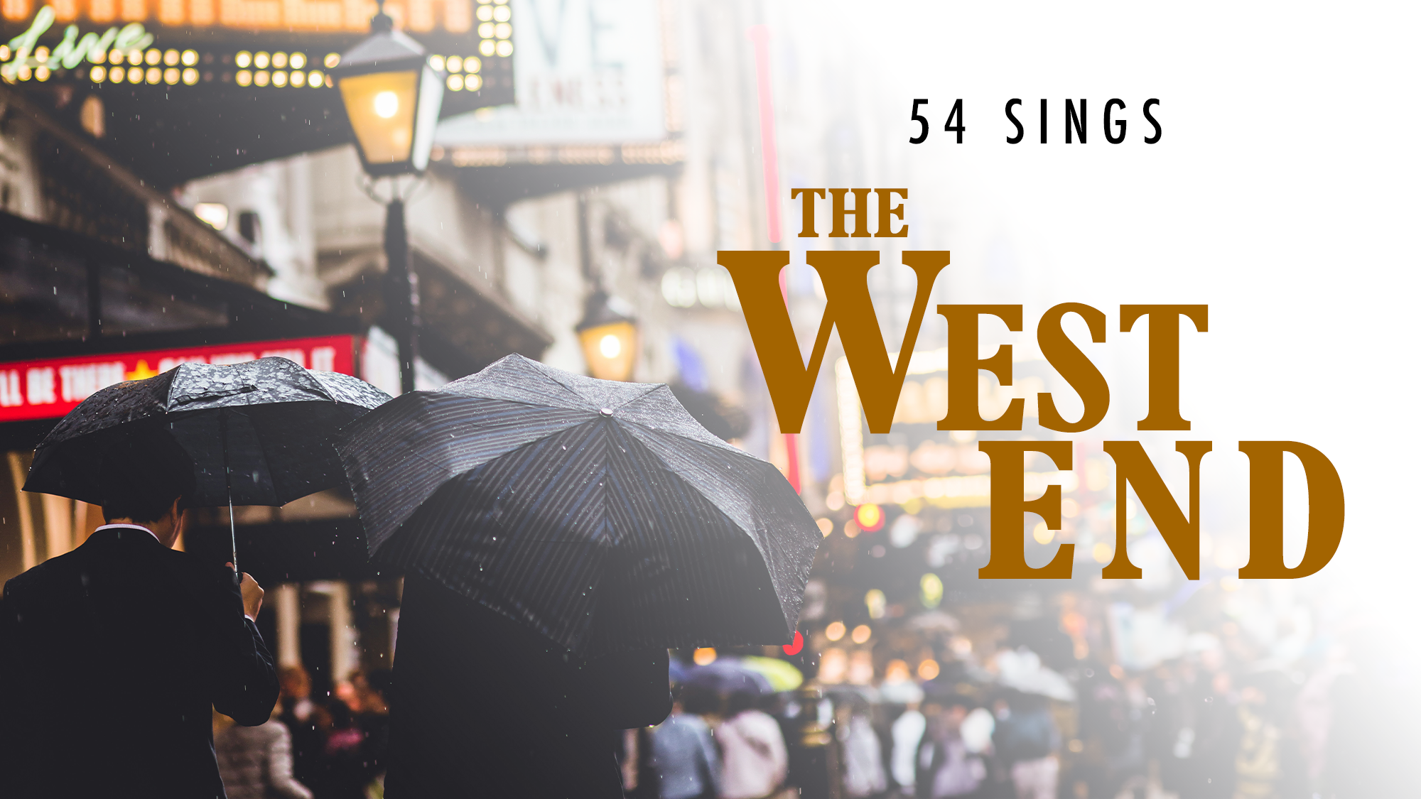 54 Sings The West End
