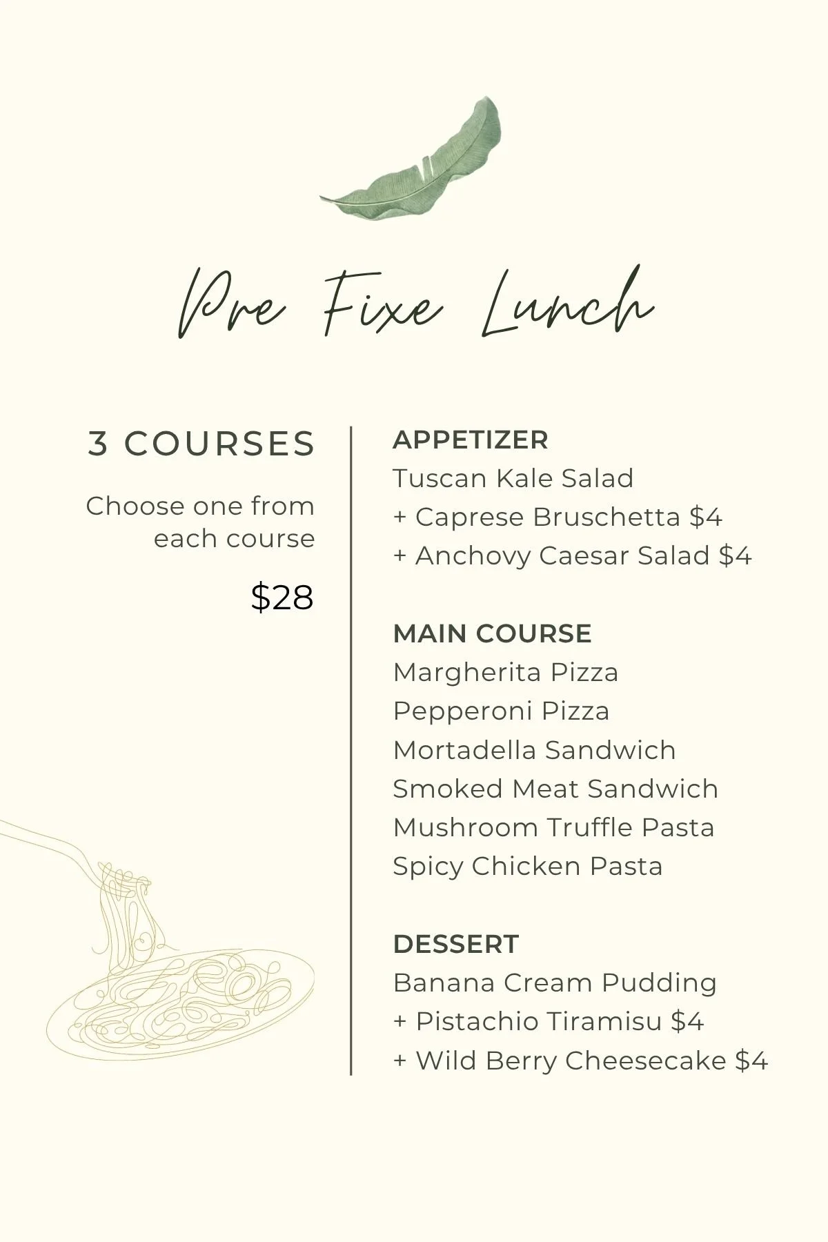 Menu with three courses for $28, including appetizers (Tuscan kale salad with caprese bruschetta and anchovy Caesar salad), main courses (Margherita pizza, pepperoni pizza, mortadella sandwich, smoked meat sandwich, mushroom truffle pasta, spicy chicken pasta), and dessert (banana cream pudding with pistachio tiramisu and wild berry cheesecake).