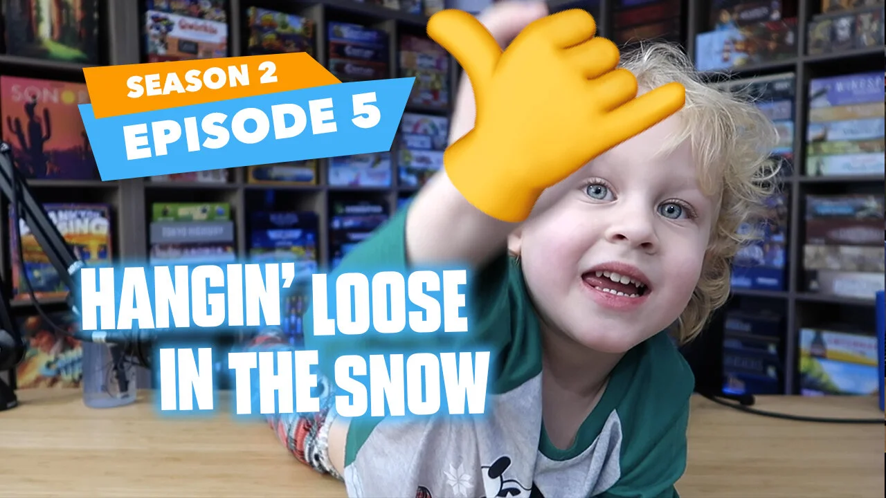 S2E5: Hangin' Loose In The Snow