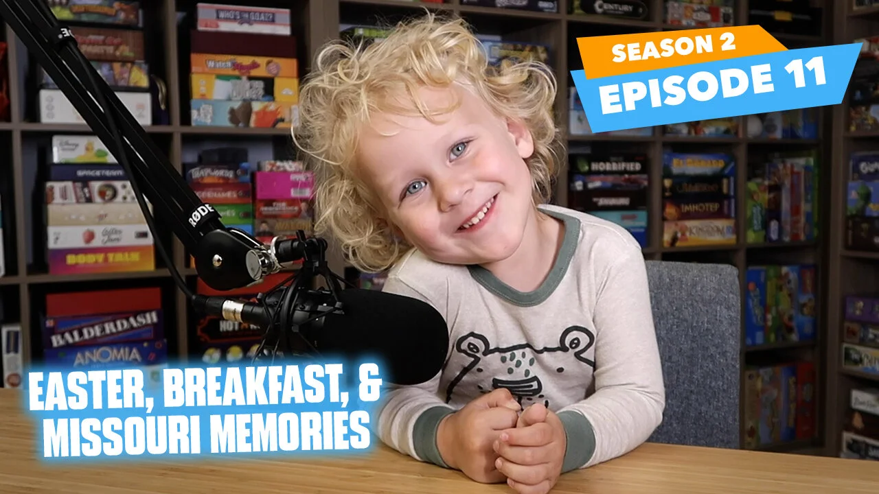 S2E11: Easter, Breakfast, &amp; Missouri Memories