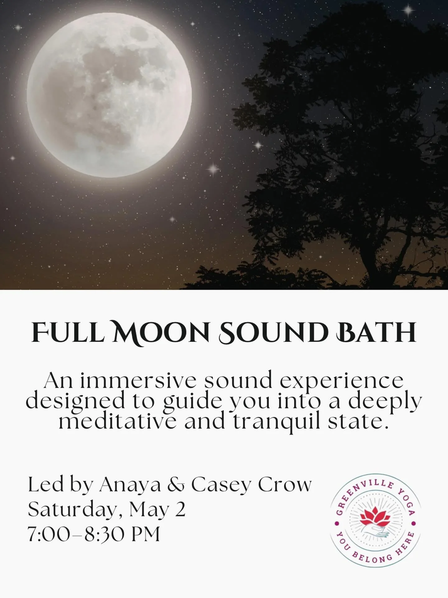 Full Moon Sound Bath 🌝

Saturday, May 2
7:00 PM&ndash;8:30 PM
Cost: $30

Join us under the light of the full moon for an immersive sound experience, designed to guide you into a deeply meditative &amp; tranquil state.

Led by Anaya and Casey Crow 🌕