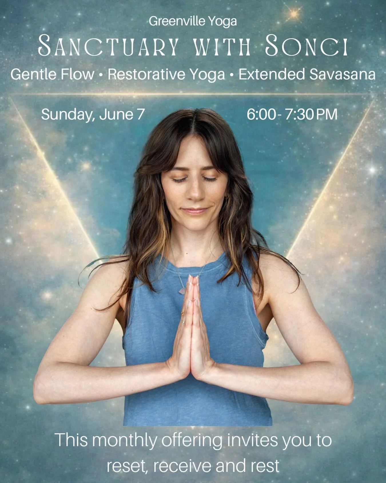 Sanctuary: Gentle Flow | Restorative Yoga | Extended Savasana 

Led by Sonci 

Sunday, June 7
6:00 - 7:30 PM
Greenville Yoga

Let Sunday be your Sanctuary with Sonci. This monthly offering invites you to reset, receive and rest. Class will weave toge
