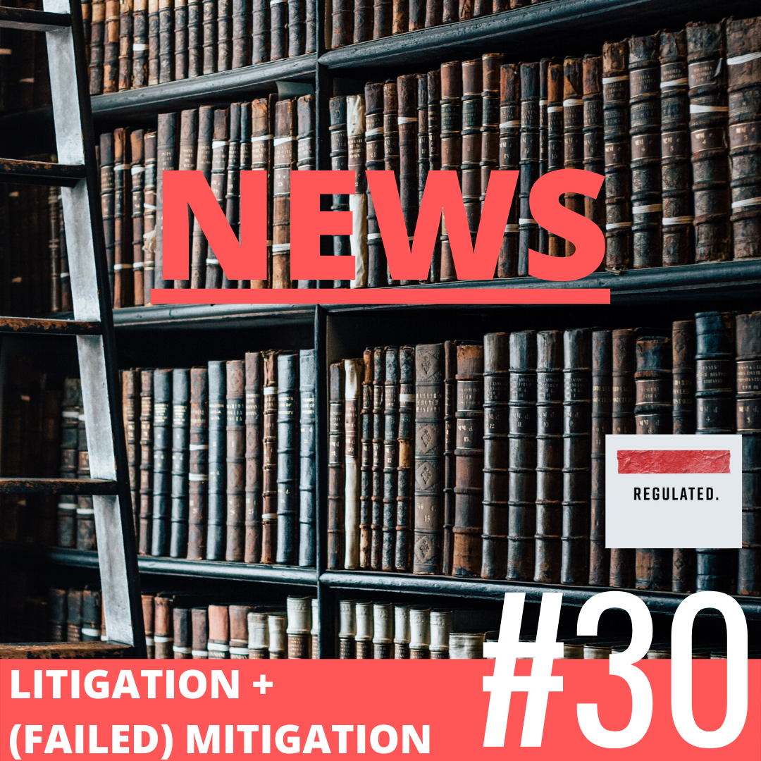 Litigation + (Failed) Mitigation