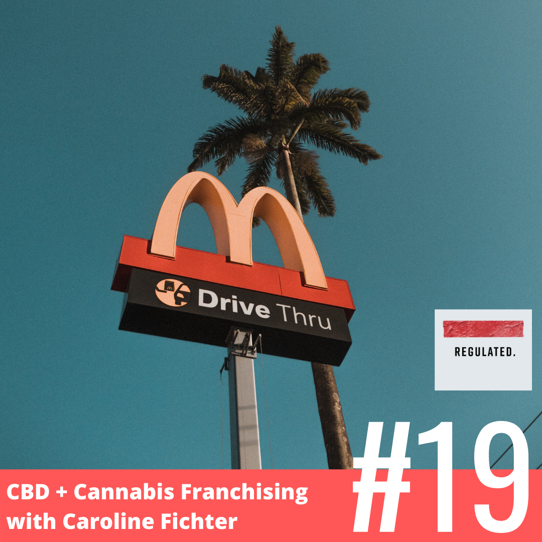 CBD + Cannabis Franchising with Caroline Fichter episode artwork