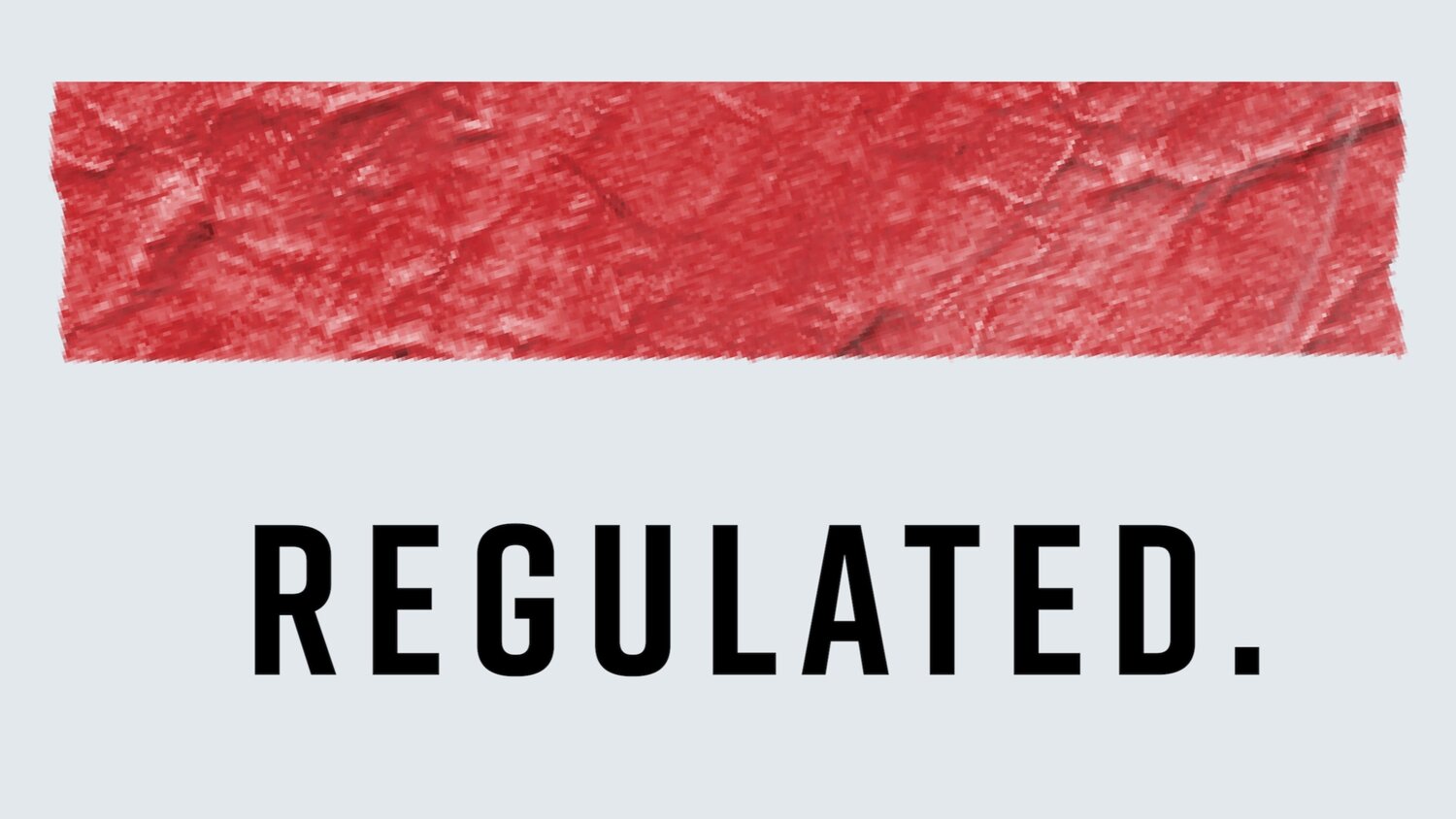 REGULATED