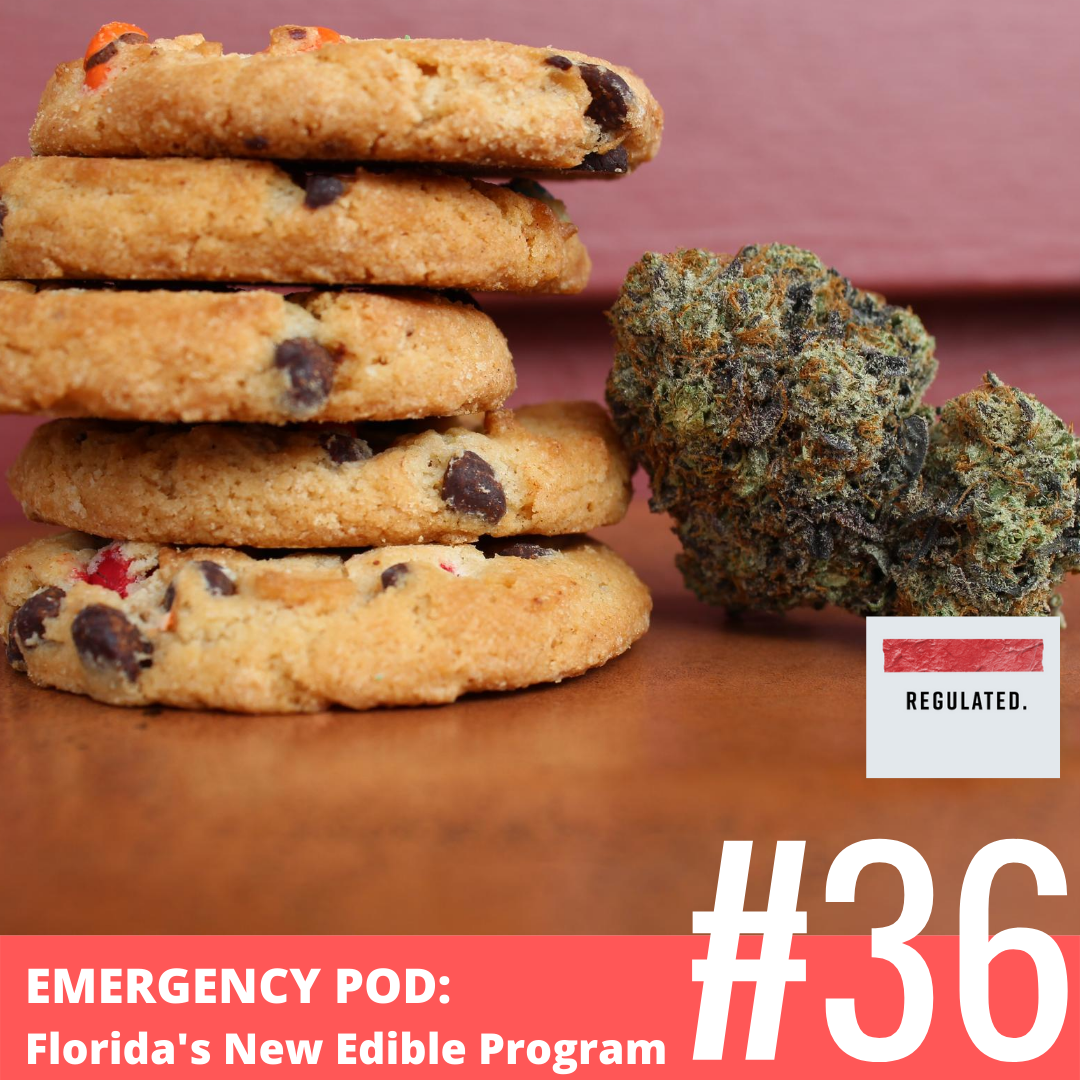 Emergency Pod: Introducing Florida's Edibles Industry