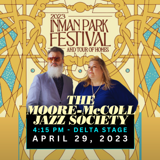 The MooreMcColl Jazz Society to perform at Inman Park Festival — The