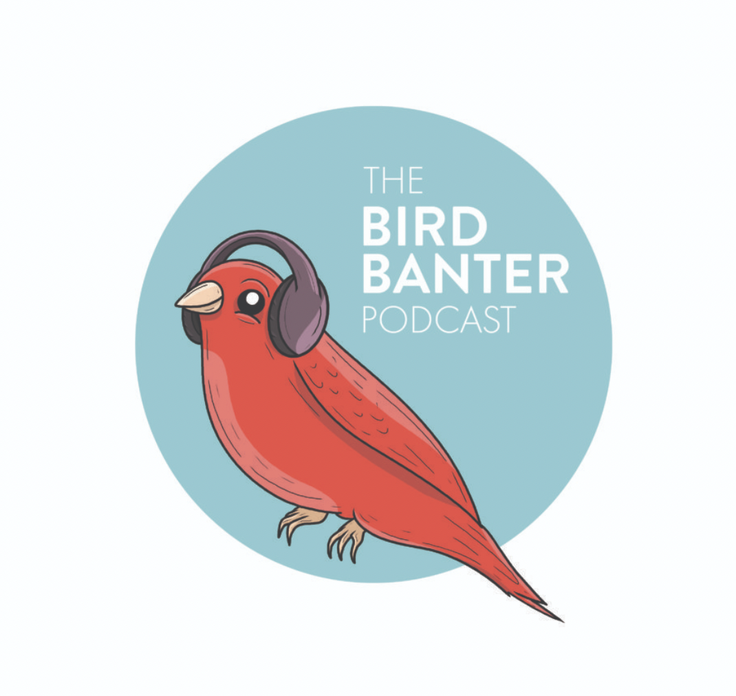 Bird Banter Podcast