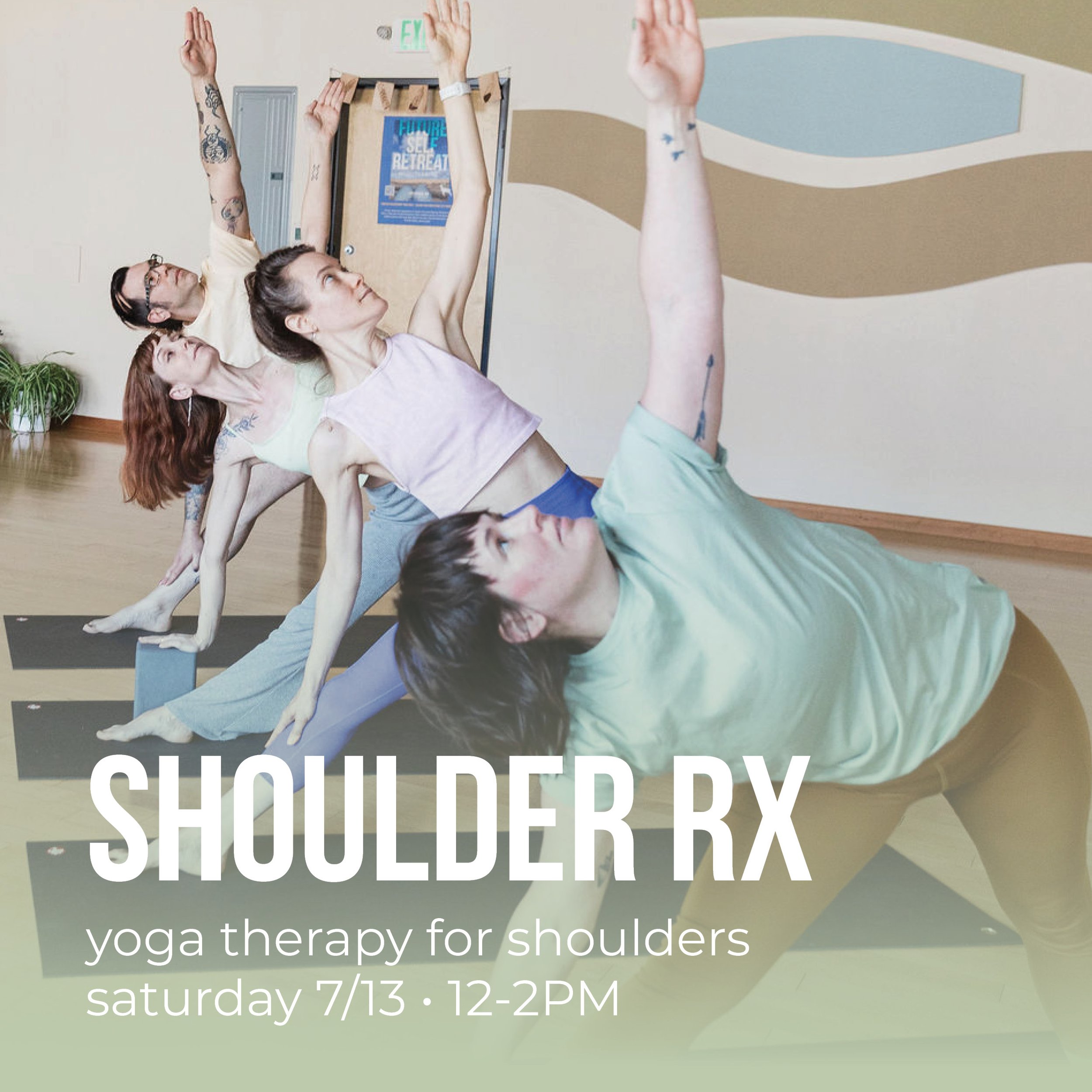 Shoulder Rx: Yoga Therapy for Shoulders