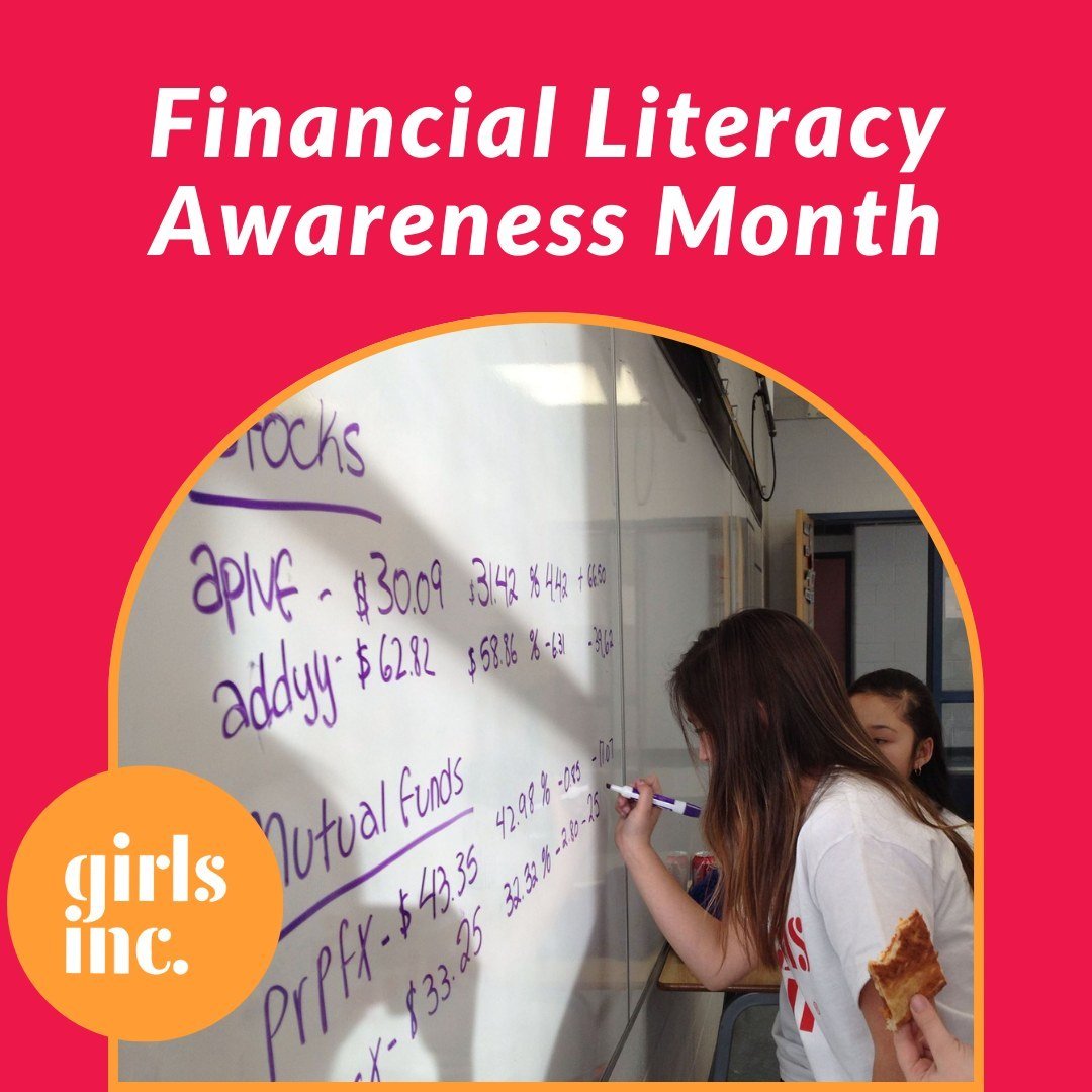 At Girls Inc. NSV, we are dedicated to provide girls with the tools and resources they need to build a strong financial foundation through our Economic Literacy programming. This month, for Financial Literacy Awareness Month we're showcasing the stor