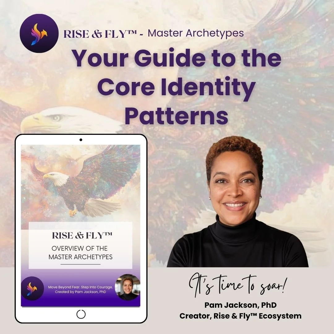 RISE & FLY™ Master Archetypes: Your Guide to the Core Identity Patterns