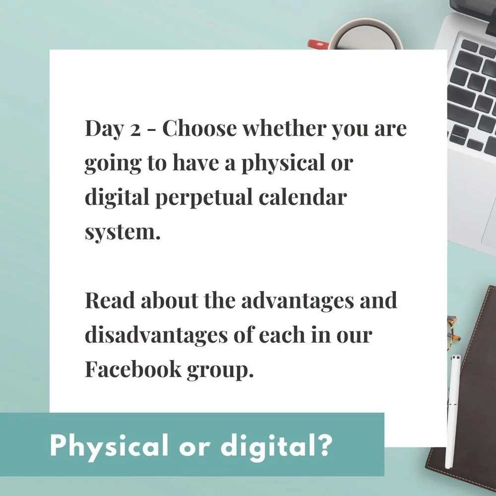 For Day 1 of our challenge you had to choose a system for your documents, now I need you to choose a system for your perpetual calendar.  If you want more in depth information about this you can join the Facebook group, or send me a DM and I will add