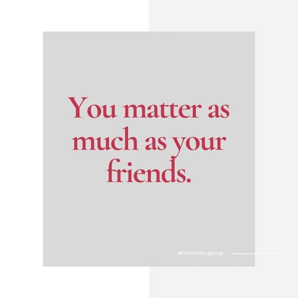 What if you valued yourself, and your emotional and physical health as much as you value your friends'? 

What if you treated yourself the way you treat your friends, what if you valued yourself as much as you value your friends?  What would you tell