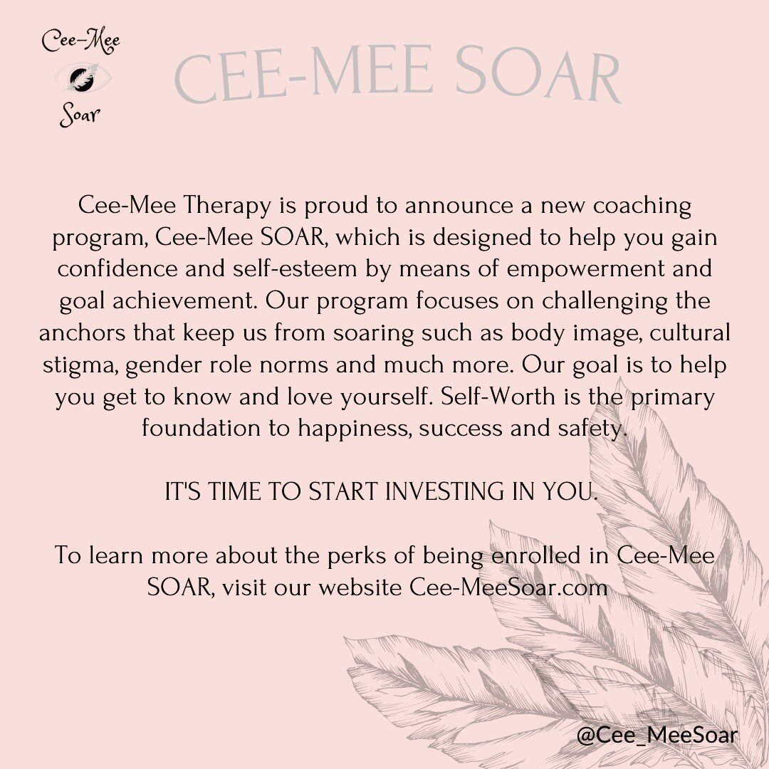 We are proud to announce that @cee_meetherapy has finally opened a new branch of our ever growing tree- Cee-Mee Soar!

We are invested in your well-being. It's time to finally find and invest in yourself. Why just live when you can SOAR!

#soar #self