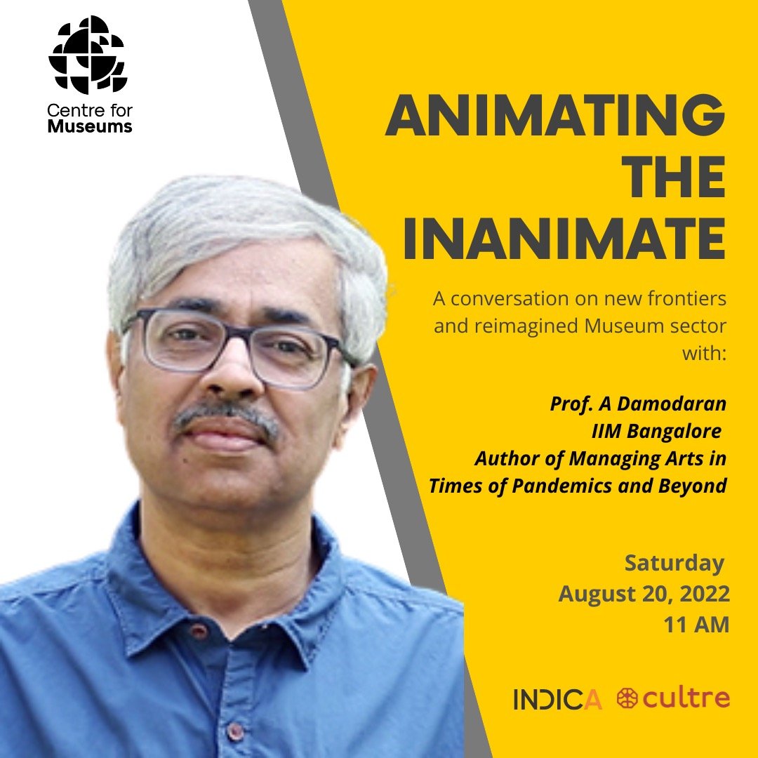 ANIMATING THE INANIMATE: A Talk With Prof. A. Damodaran