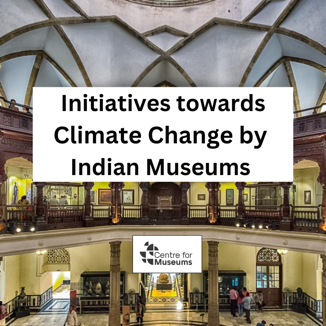 Initiative towards Climate Change by Indian Museums