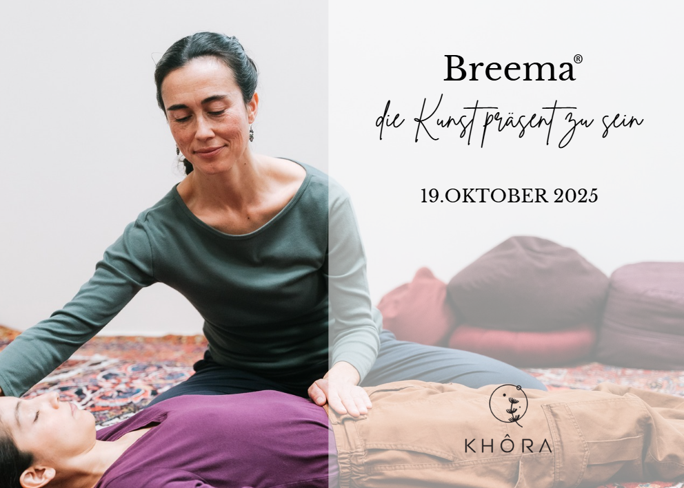 Breema . die Kunst präsent zu sein . Kurzworkshop