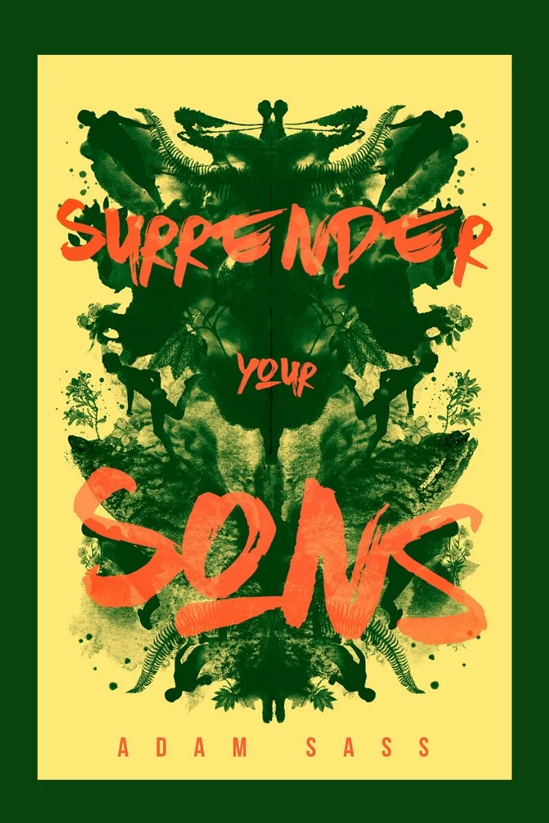 Surrender Your Sons – Adam Sass