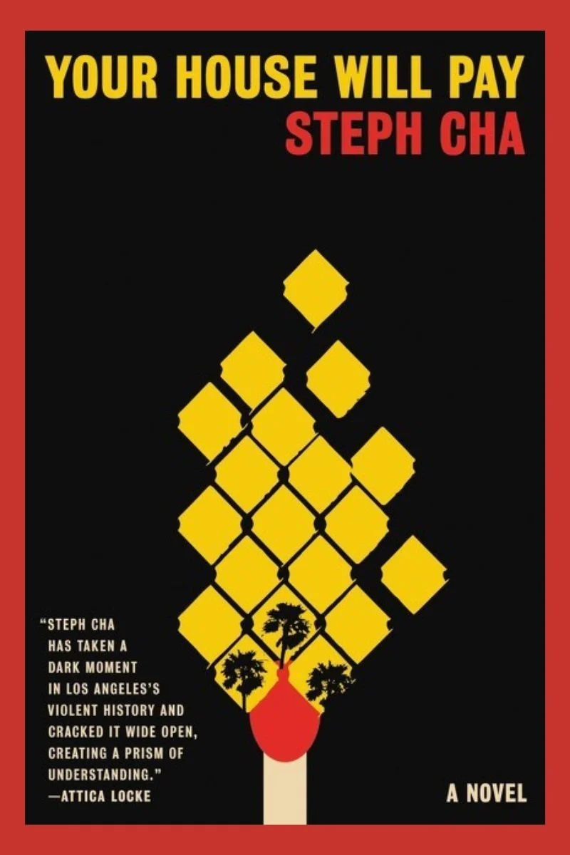 Your House Will Pay  – Steph Cha