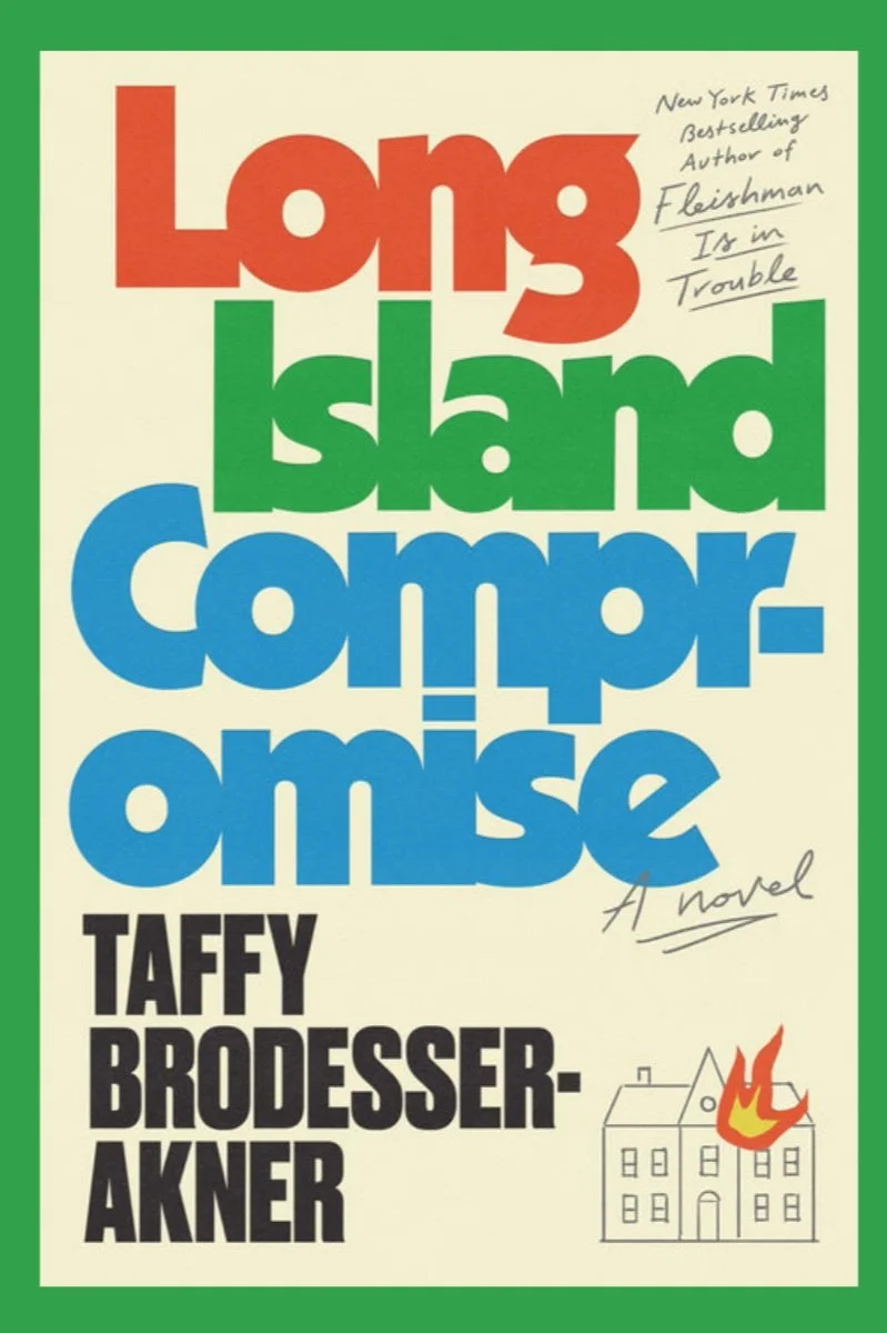 Long Island Compromise  – Taffy Brodesser-Akner