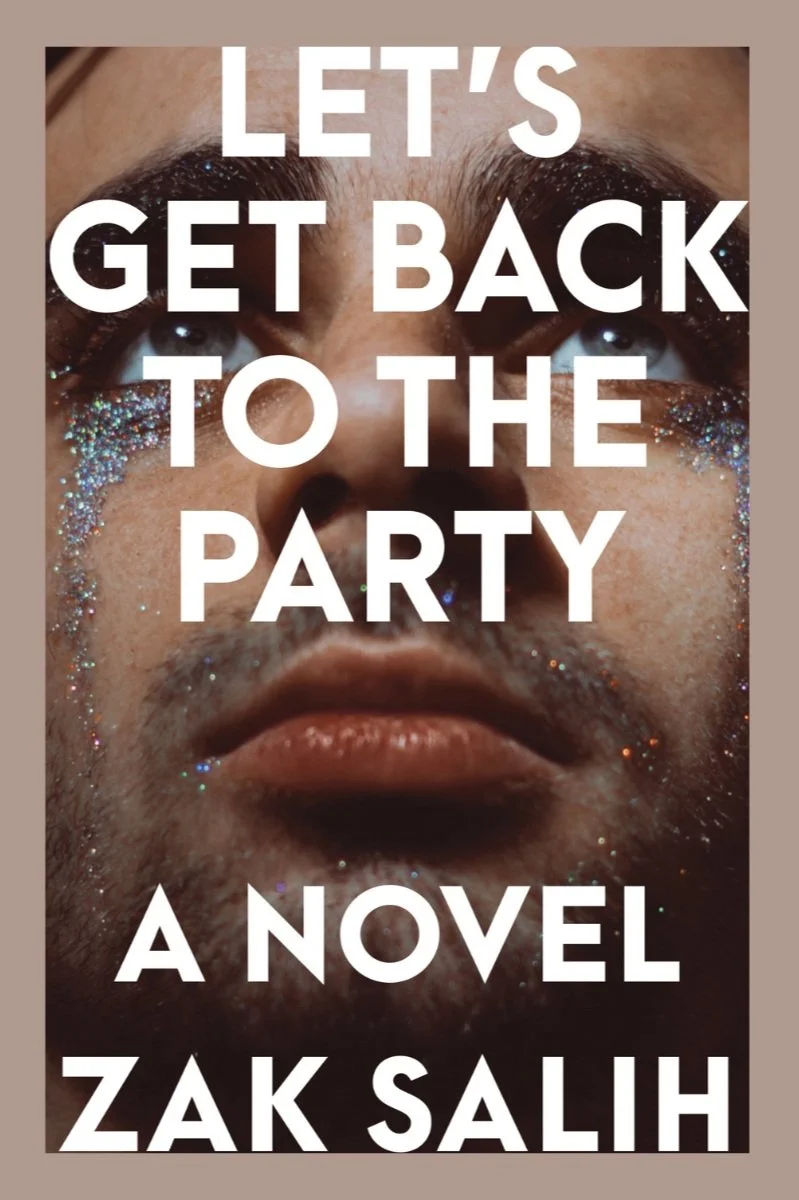 Let’s Get Back to the Party  – Zak Salih