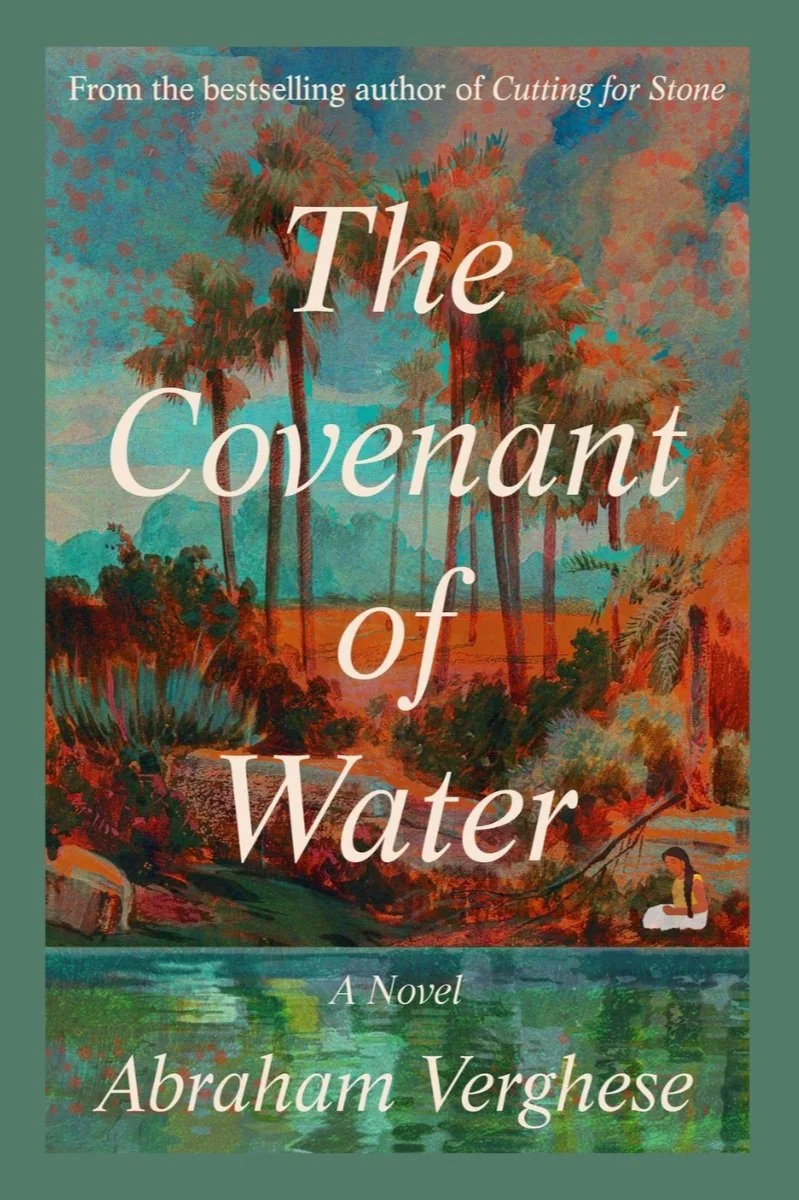 The Covenant of Water  – Abraham Verghese