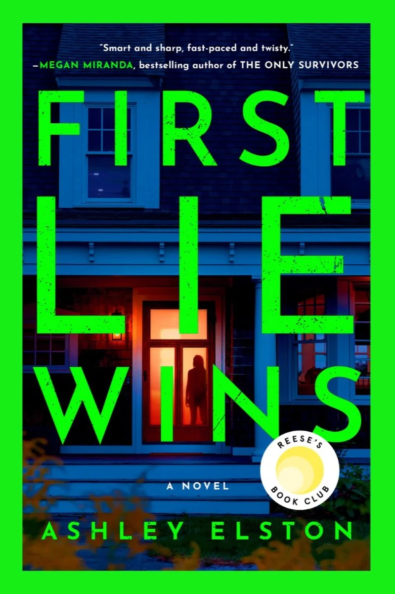 First Lie Wins  – Ashley Elston