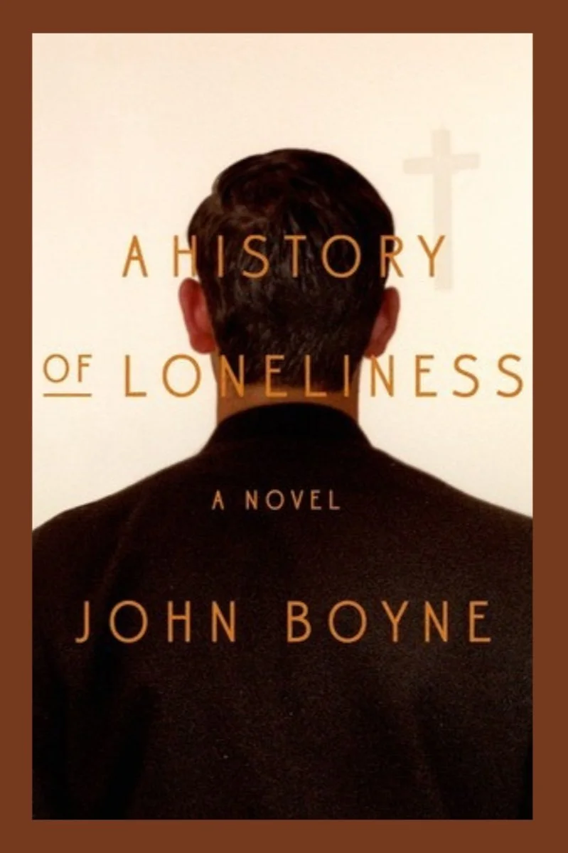 A History of Loneliness – John Boyne