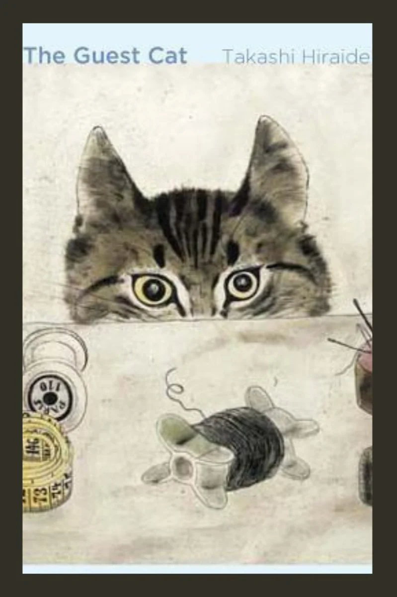 The Guest Cat  – Takashi Hiraide