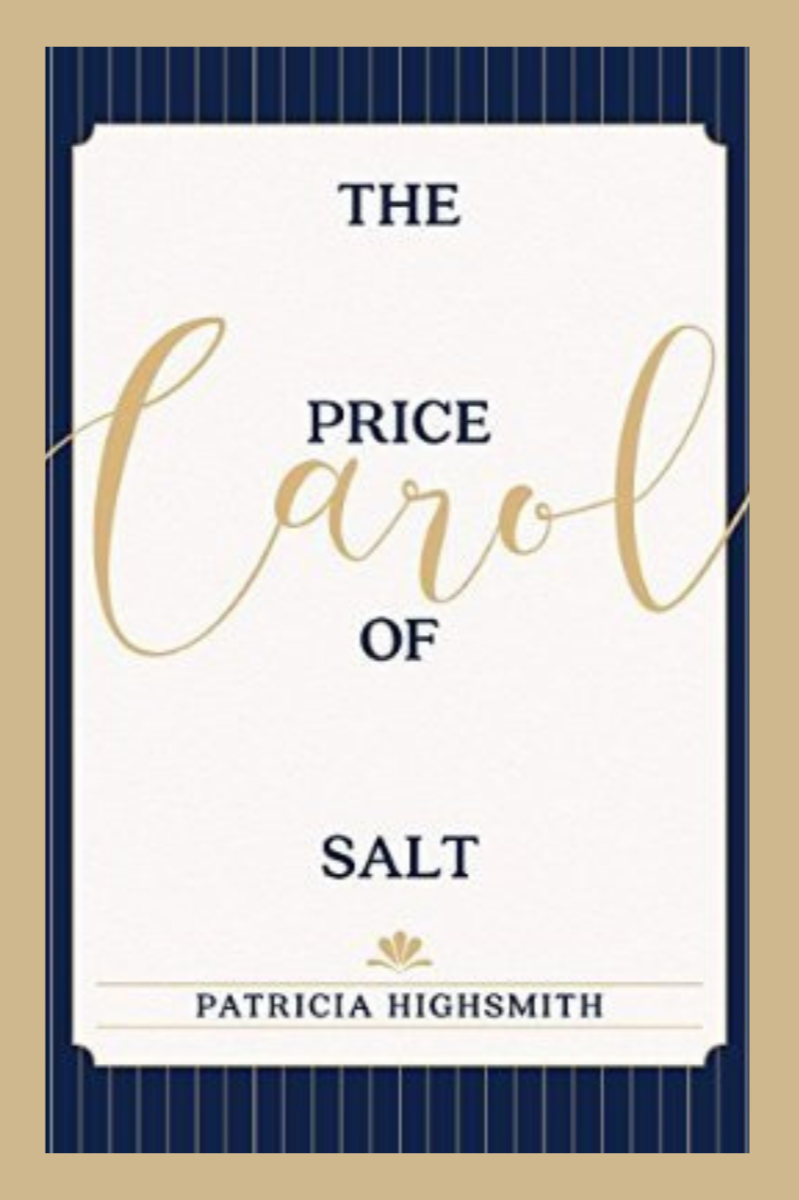 The Price of Salt (or Carol)  – Patricia Highsmith 