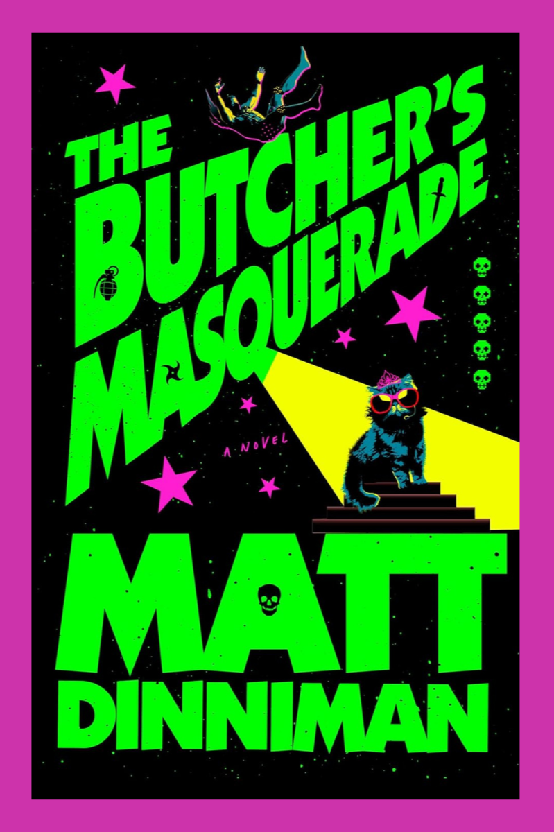 The Butcher’s Masquerade  –  Matt Dinniman