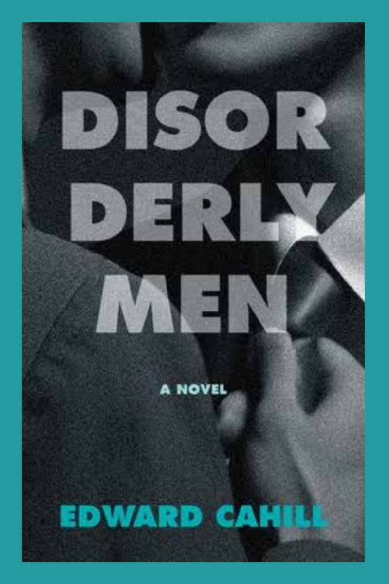 Disorderly Men  – Edward Cahill