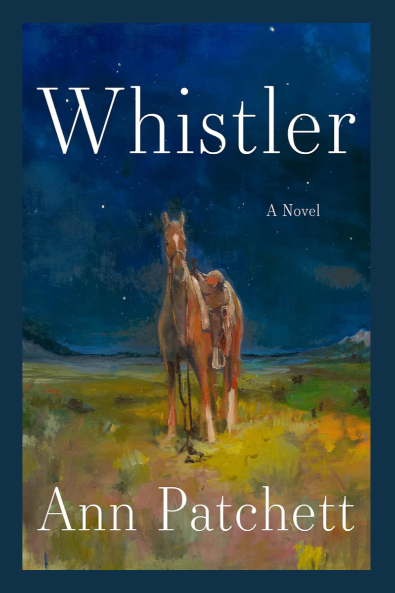 Whistler – Ann Patchett
