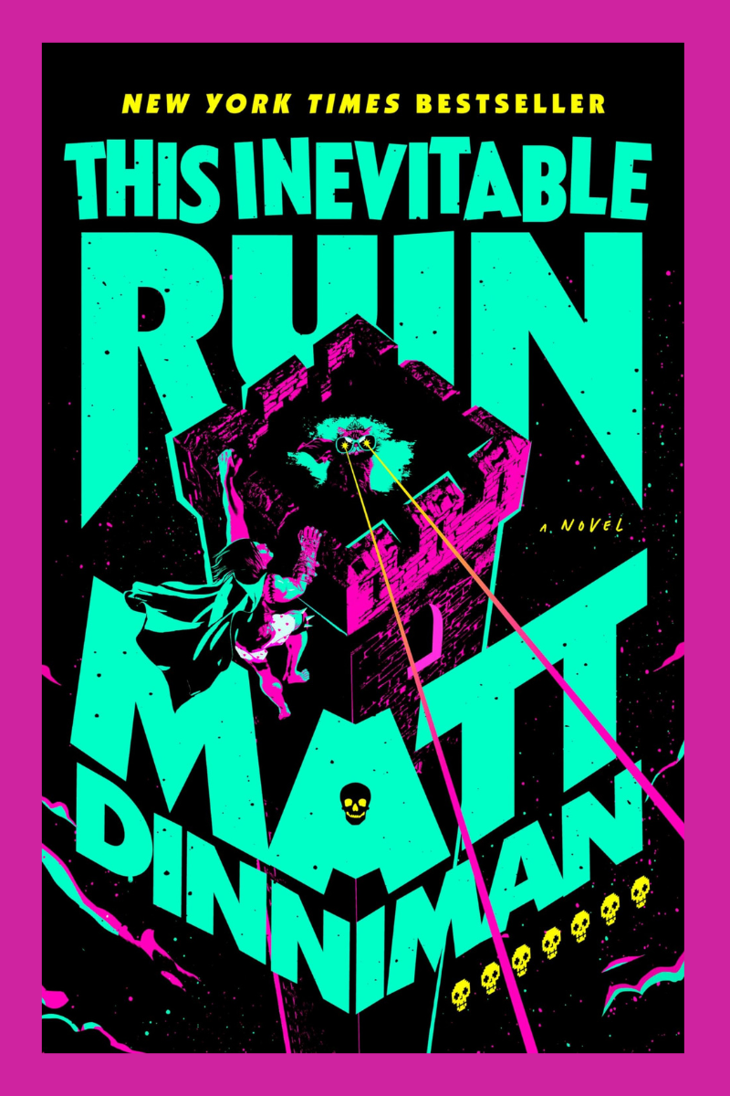 This Inevitable Ruin  – Matt Dinniman