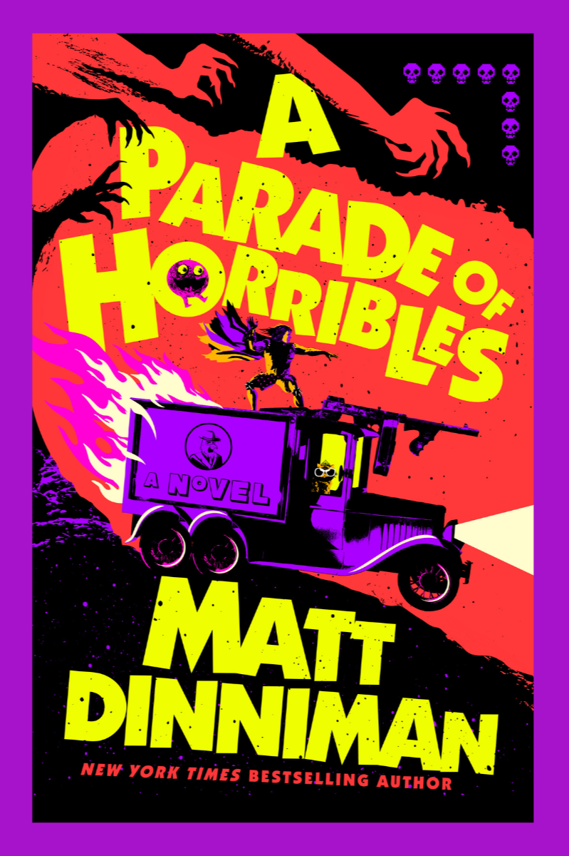 A Parade of  Horribles  – Matt Dinniman
