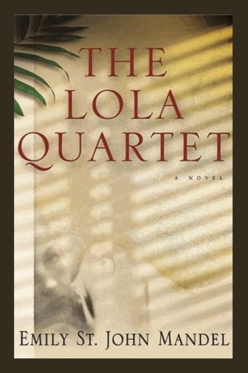 The Lola Quartet  – Emily St. John Mandel