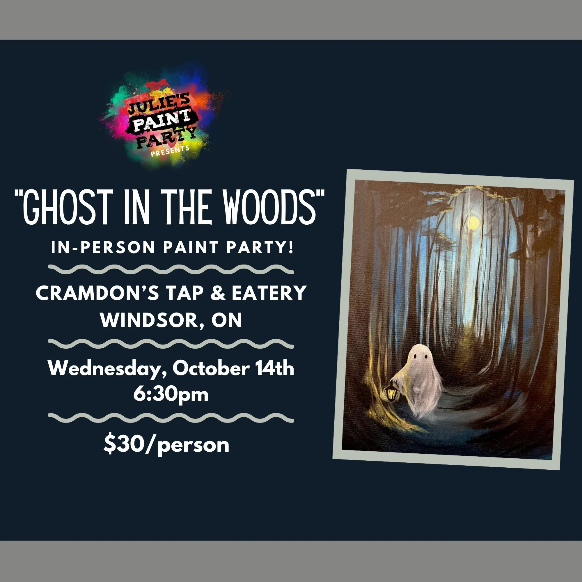 "GHOST IN THE WOODS" IN-PERSON PAINT PARTY at CRAMDON'S TAP & EATERY,  Wednesday, October 14th @ 6:30pm