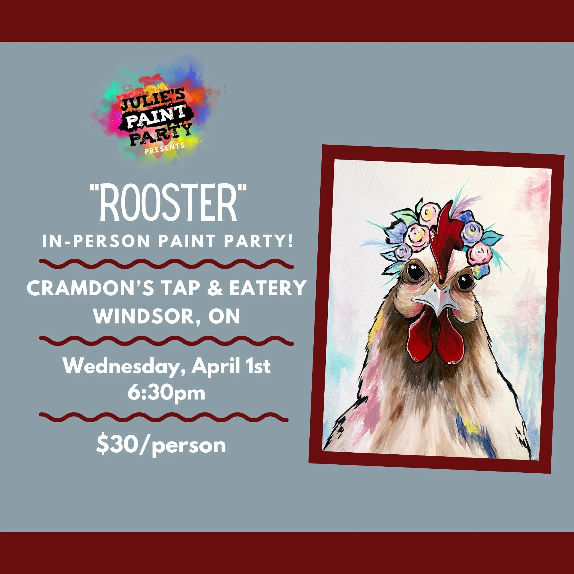 "ROOSTER" IN-PERSON PAINT PARTY at CRAMDON'S TAP & EATERY,  WEDNESDAY, April 1st @ 6:30pm
